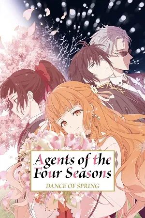 Agents of the Four Seasons: Dance of Spring 2026 Season 1 Hindi - English - Japanese Audio WEB-DL | Hindi Dubbed Movie [EP - 09 Added]
