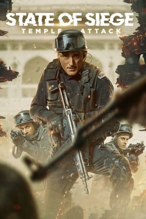 State of Siege: Temple Attack (2021) Hindi Dual Audio | Hindi Dubbed Movie BluRay 350MB